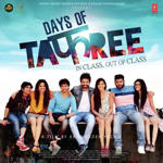 Days Of Tafree - In Class Out Of Class (2016) Mp3 Songs